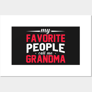 My favorite people call me grandma Posters and Art